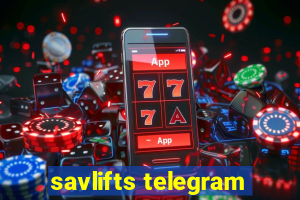 savlifts telegram